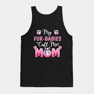 My Fur-Babies Call Me Mom Dog Lover Mother day Tank Top